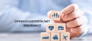 Openhouseperth.net Insurance