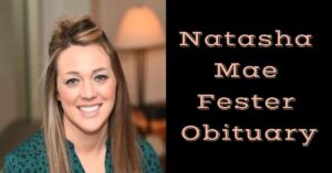 Natasha Mae Fester Obituary